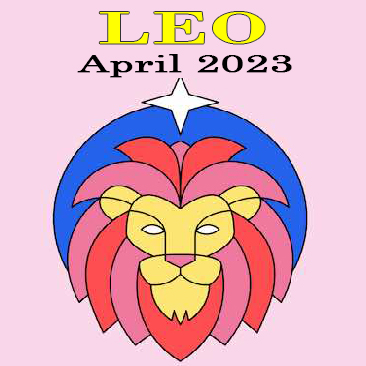 Leo Bisa Memprediksi Apa Yang Akan Terjadi di Bulan April 2023