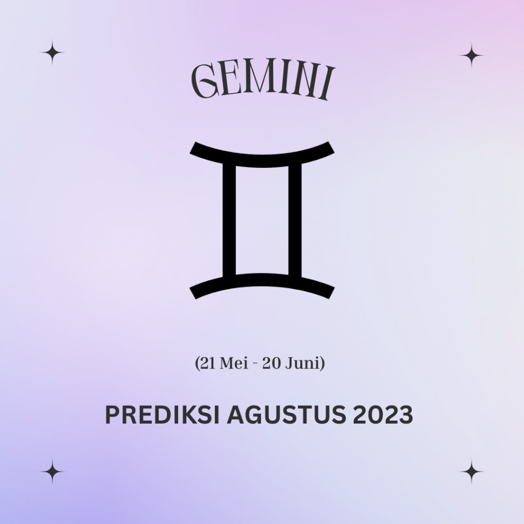 Kesejahteraan dan Kebahagiaan: Prediksi Gemini di Agustus 2023